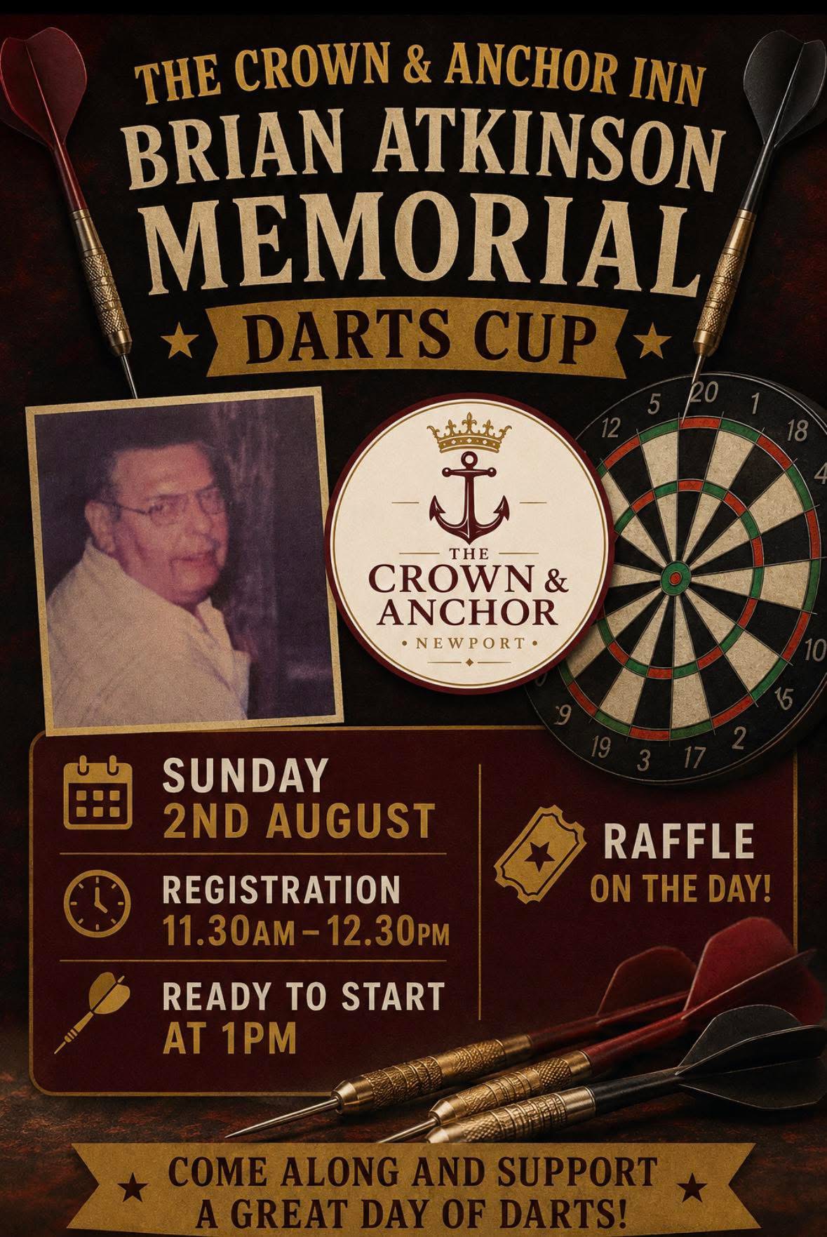 Brian Atkinson Memorial Darts Cup at The Crown and Anchor Inn — Sunday 2nd August. Registration 11:30am–12:30pm, games start 1pm.