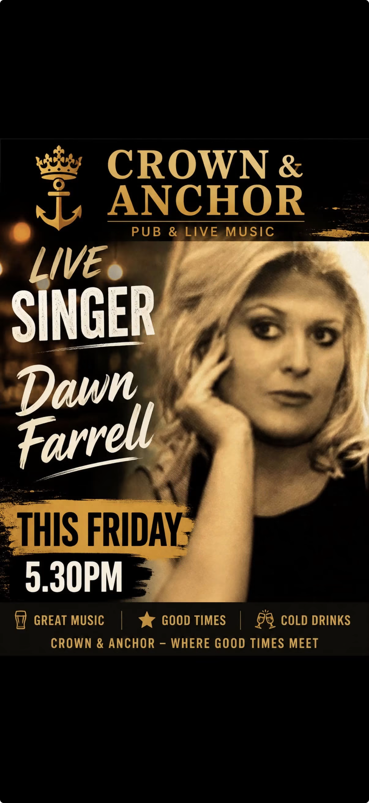 Dawn Farrell live singer at The Crown and Anchor — Friday 21st August from 5:30pm.