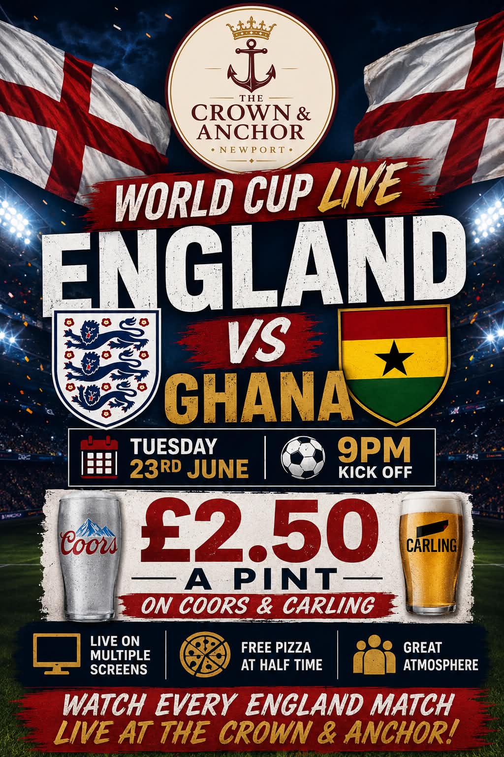 World Cup Live — England vs Ghana, Tuesday 23rd June, 9pm kick off. £2.50 a pint on Coors and Carling, free pizza at half time.